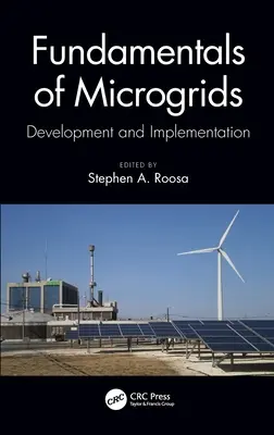 A mikrohálózatok alapjai: Fejlesztés és megvalósítás - Fundamentals of Microgrids: Development and Implementation