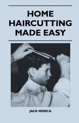 Home Haircutting Made Easy