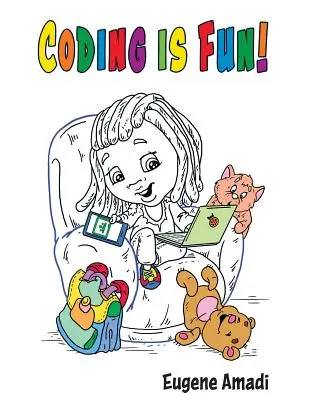 A kódolás jó móka - Coding is Fun