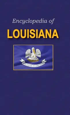 Louisiana enciklopédiája - Encyclopedia of Louisiana