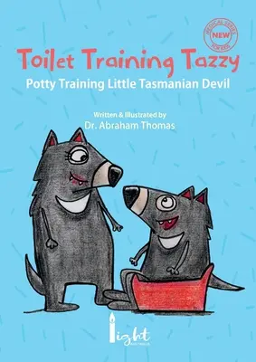 Tazzy vécére nevelése - Toilet Training Tazzy