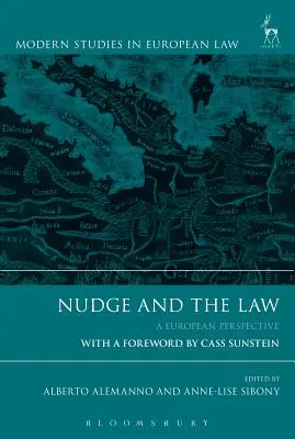 Nudge és a jog: Európai perspektíva - Nudge and the Law: A European Perspective