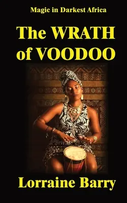 A vudu haragja - The Wrath of Voodoo