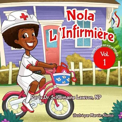 Nola l'infirmire: elle est sur la srie go - nola l'infirmire: elle est sur la srie go