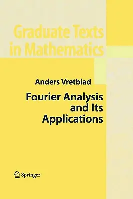 Fourier-analízis és alkalmazásai - Fourier Analysis and Its Applications