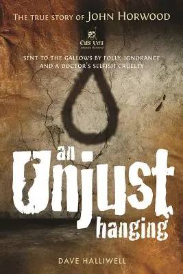 Egy igazságtalan akasztás - An Unjust Hanging