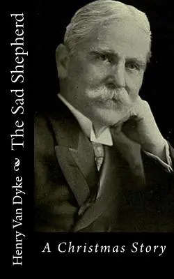 A szomorú pásztor: A Christmas Story - The Sad Shepherd: A Christmas Story