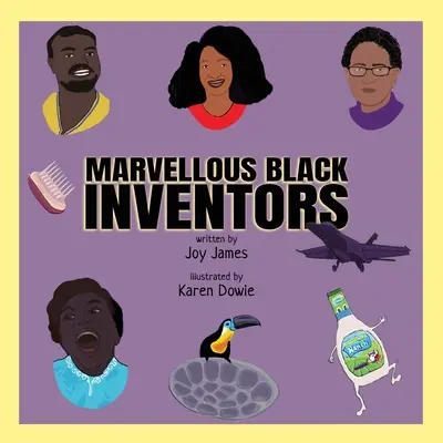 Csodálatos fekete feltalálók - Marvellous Black Inventors