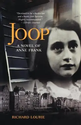 Joop: Anne Frank regénye - Joop: A Novel of Anne Frank