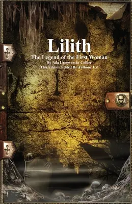 Lilith: Az első nő legendája - Lilith: The Legend of the First Woman