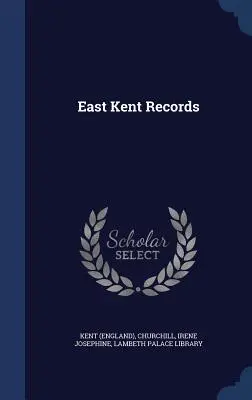 East Kent Records ((England) Kent)