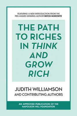 A gazdagsághoz vezető út a Gondolkodj és gazdagodj című könyvben - The Path to Riches in Think and Grow Rich