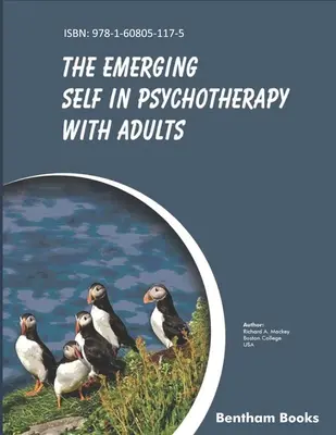 Felnőttek pszichoterápiájában a felemelkedő én - Emerging Self in Psychotherapy with Adults