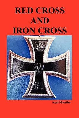 Vöröskereszt és Vaskereszt - Red Cross and Iron Cross