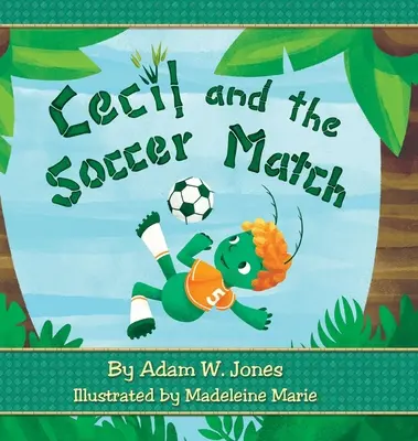 Cecil és a focimeccs - Cecil and the Soccer Match