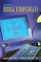 Best of Bridge Today Digest