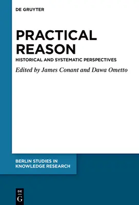 Gyakorlati ész történelmi és rendszerszemléletben - Practical Reason in Historical and Systematic Perspective