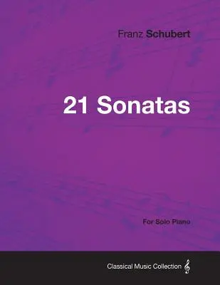 21 szonáta - szólózongorára - 21 Sonatas - For Solo Piano