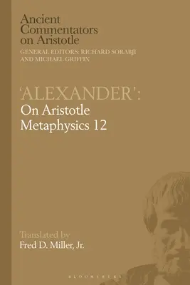 Alexandrosz: Arisztotelész metafizikájáról 12 - 'Alexander': On Aristotle Metaphysics 12