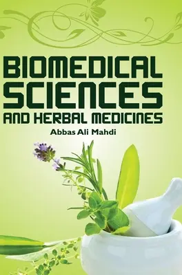 Biomedicinális tudományok és növényi gyógyszerek - Biomedical Sciences and Herbal Medicines