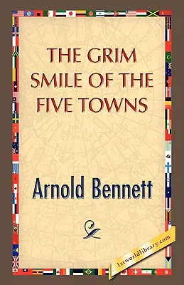 Az öt város komor mosolya - The Grim Smile of the Five Towns