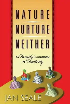 Sem a természet, sem a nevelés - Nature Nurture Neither