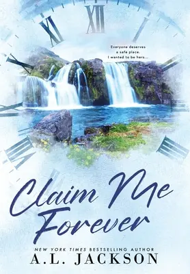 Claim Me Forever (Kemény borító) - Claim Me Forever (Hardcover)