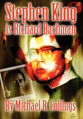 Stephen King Richard Bachman - Stephen King Is Richard Bachman