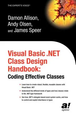 Visual Basic .Net osztálytervezési kézikönyv: Hatékony osztályok kódolása - Visual Basic .Net Class Design Handbook: Coding Effective Classes