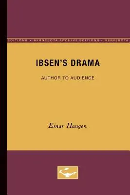 Ibsen drámája: A szerző a közönségnek - Ibsen's Drama: Author to Audience