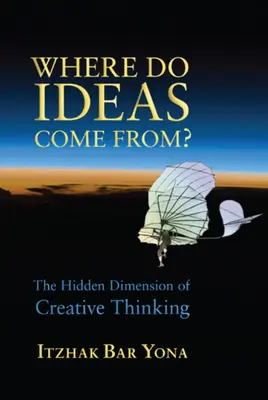 Honnan származnak az ötletek? - Where Do Ideas Come From?