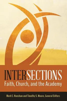Metszéspontok: Hit, egyház és akadémia - Intersections: Faith, Church, and the Academy
