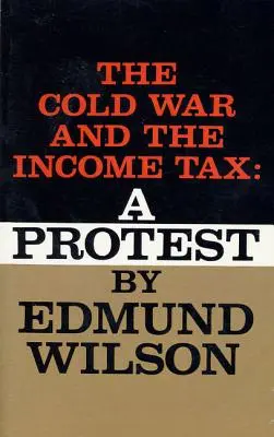 A hidegháború és a jövedelemadó: Egy tiltakozás - Cold War and the Income Tax: A Protest