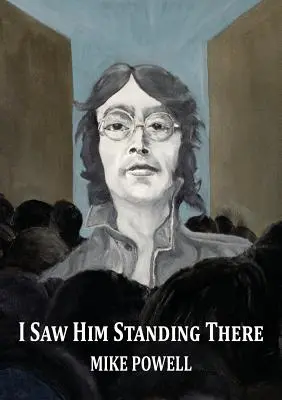 Láttam őt ott állni - I Saw Him Standing There