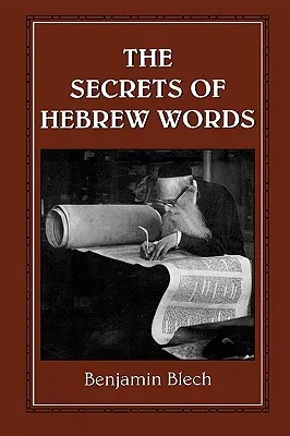 A héber szavak titkai - The Secrets of Hebrew Words