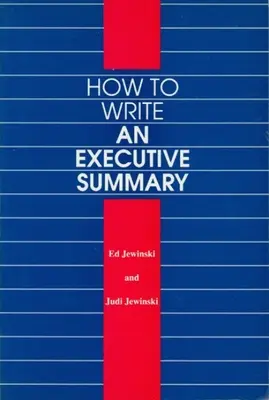 Hogyan írjunk összefoglalót? - How to Write an Executive Summary