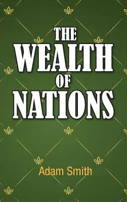 Bohatství národů - The Wealth of Nations