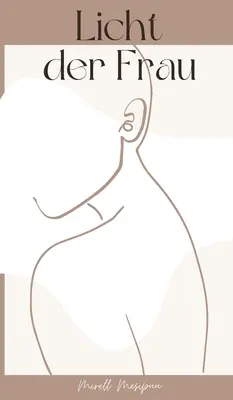 Licht der Frau