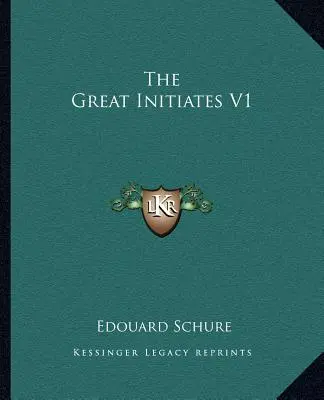 A nagy beavatottak V1 - The Great Initiates V1