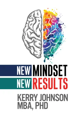 Új gondolkodásmód, új eredmények - New Mindset, New Results