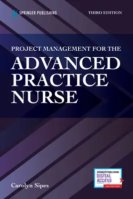 Projektmenedzsment a haladó gyakorlattal rendelkező ápolónő számára - Project Management for the Advanced Practive Nurse