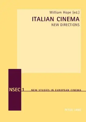 Olasz film: új irányok - Italian Cinema: New Directions