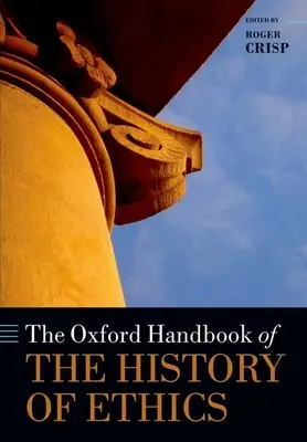 Az etika történetének oxfordi kézikönyve - The Oxford Handbook of the History of Ethics