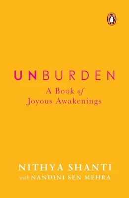 Unburden: A Book of Joyous Awakenings