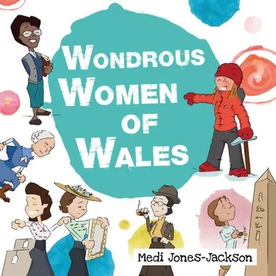 Wales csodálatos asszonyai - Wonderful Women of Wales