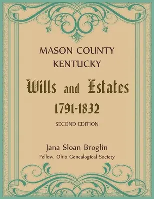 Mason megye, Kentucky végrendeletek és hagyatékok - Mason County, Kentucky Wills and Estates