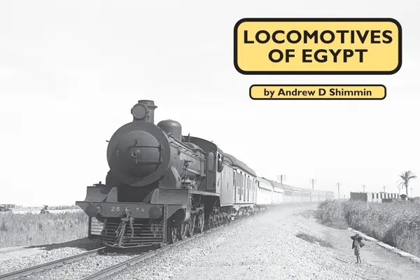 Egyiptom mozdonyai - Locomotives of Egypt