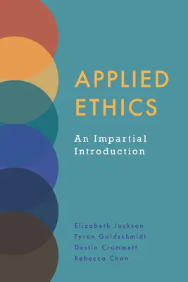 Alkalmazott etika - Pártatlan bevezetés - Applied Ethics - An Impartial Introduction