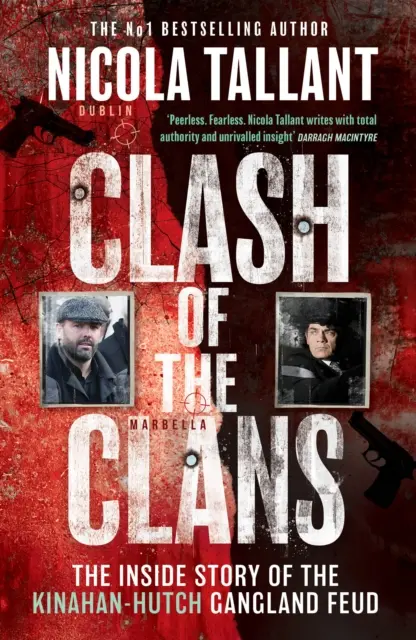 A klánok összecsapása - A Kinahan-maffia felemelkedése és a boksz piszkos titka - Clash of the Clans - The Rise of the Kinahan Mafia and Boxing's Dirty Secret