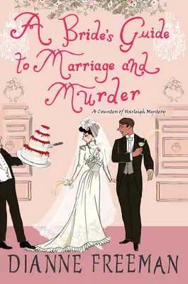 Egy menyasszony útmutatója a házassághoz és a gyilkossághoz - A Bride's Guide to Marriage and Murder